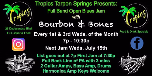 Tropics Full Band Open Blues Jam