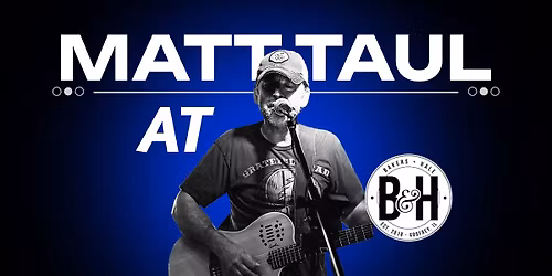 Matt Taul Band on the B&H Patio