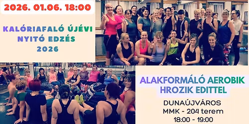 KAL\u00d3RIAFAL\u00d3 \u00daJ\u00c9V NYIT\u00d3 ALAKFORM\u00c1L\u00d3 AEROBIK Hrozik Edittel