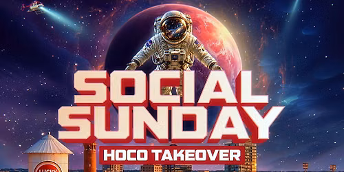 Social Sunday - HOCO TAKEOVER