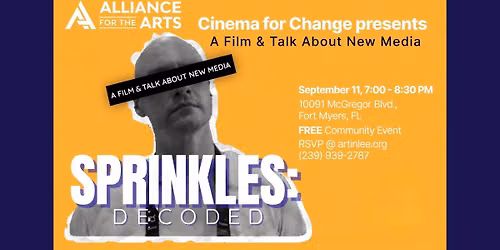 Cinema for Change presents Sprinkles: Decoded \u2013A Film & Talk About New Media