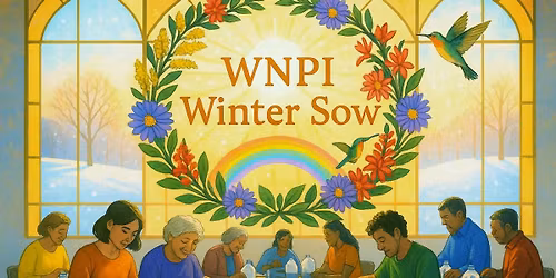 Worcester Native Plant Initiative Winter Sow