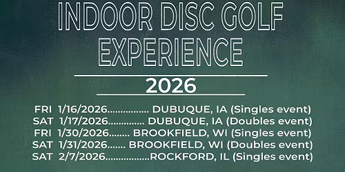 Indoor Disc Golf Experience 2026 - Dubuque, IA