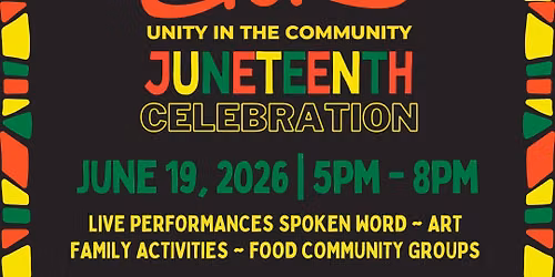 Juneteenth Celebration: Unity in the Community 