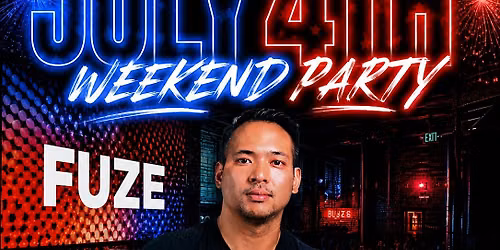 SATURDAY NIGHT JULY 4TH DJ BRN