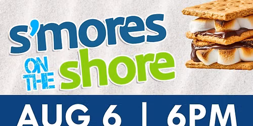 S'mores on the Shore