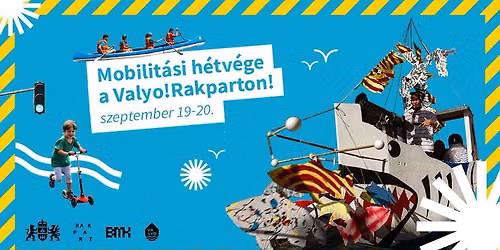 Mobilit\u00e1si H\u00e9tv\u00e9ge a Valyo!Rakparton
