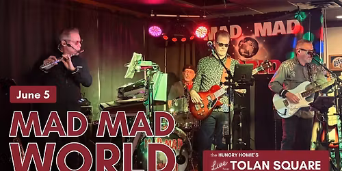 Live from Tolan Square with Mad Mad World