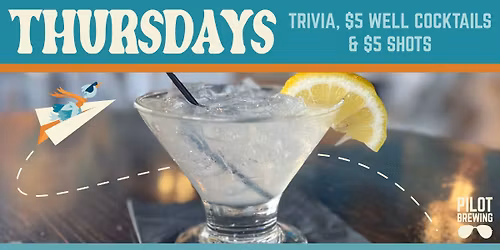 Thursday Special: Trivia + $5 Cocktails & Shots!