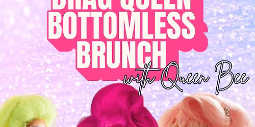 Drag Queen Bottomless Brunch @ The Grosvenor