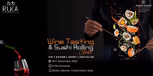 Sushi Rolling Class & Wine Tasting at Ruka - Ramee Grand Hotel