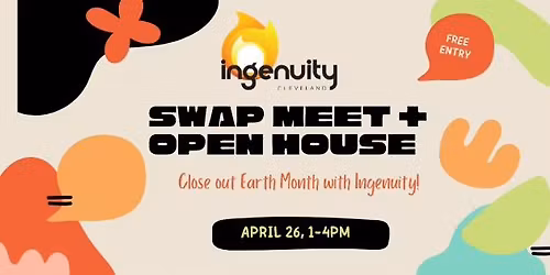 Ingenuity Swap Meet + Open House 