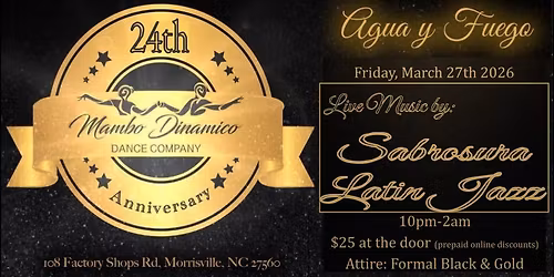 Agua y Fuego - 24th Mambo Dinamico Anniversary