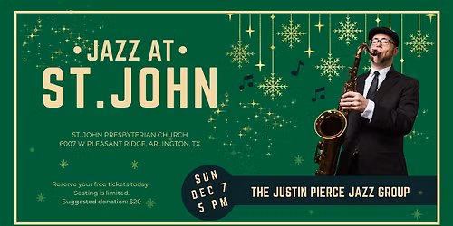 Christmas Jazz Concert in Arlington \u2013 Justin Pierce Band Live at St. John