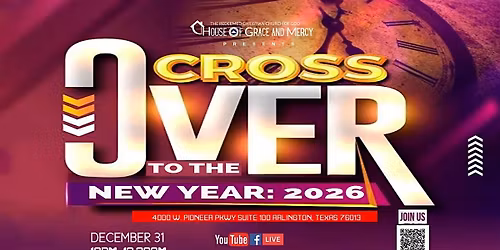 Crossover Night Service \u2013 Entering the New Year 2026 in Prayer & Praise