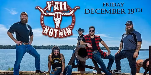 Y'all Or Nothin' DEBUT @ The Buck Hotel - Feasterville Trevose, PA