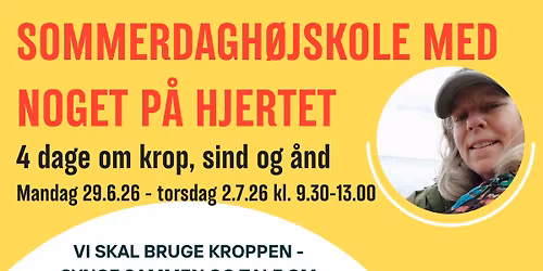 Sommerdagh\u00f8jskole med noget p\u00e5 hjertet