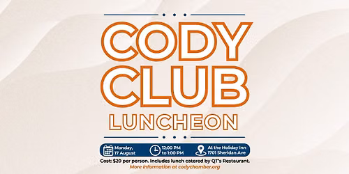 August CODY CLUB: Park County Travel Council & Wyoming Office of Tourism