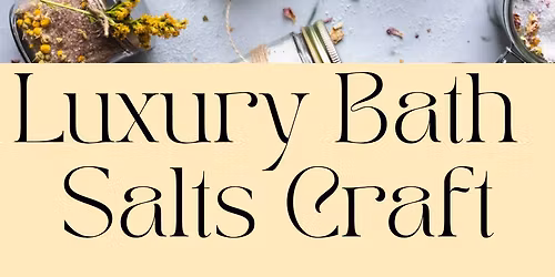 Luxury Bath Salts Craft