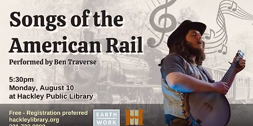 MUSIC - Songs of the American Rail with Ben Traverse