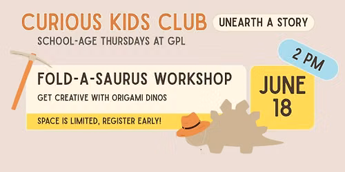 Curious Kids Club- Fold-a-saurus Workshop