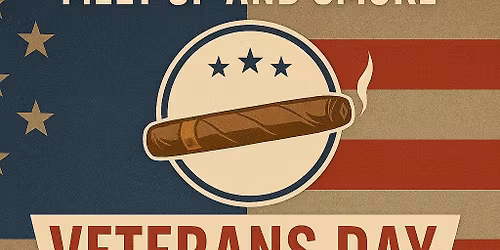 Veterans Day - Meet up and Smoke