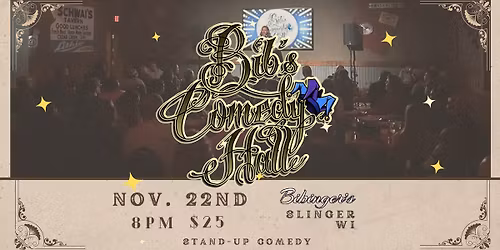 Bib's Comedy Hall: Stand Up Showcase