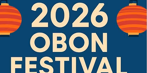 ROSEBURG SISTER CITIES - OBON FESTIVAL 