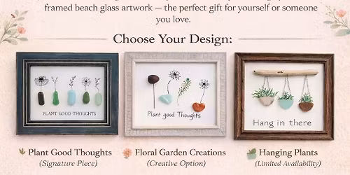 Mother's Day Beach Glass Art Workshop