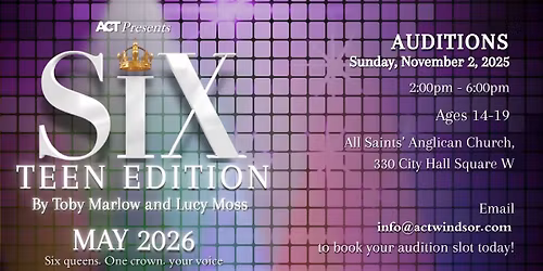SIX: Teen Edition Auditions
