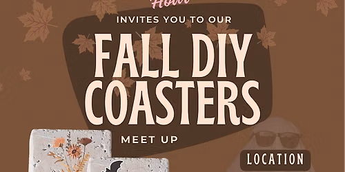 Fall DIY Coasters meet-up