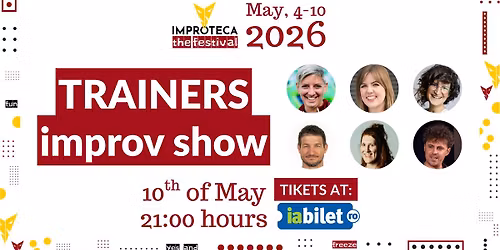Trainers Show \u2013 Festival Finale | Improteca - The Festival 2026