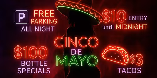 CINCO DE STRIPPERS  @ONYX | FREE PARKING | $10 ENTRY B4 12AM | 470.231.9913