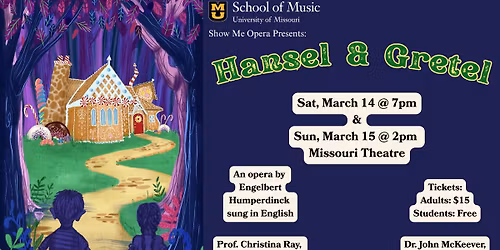 Show Me Opera Presents: Hansel & Gretel