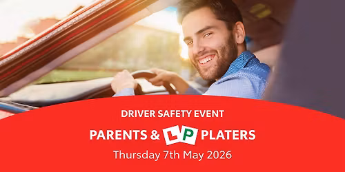 Parents and L&P Platers Motoring Safety Event (Free)