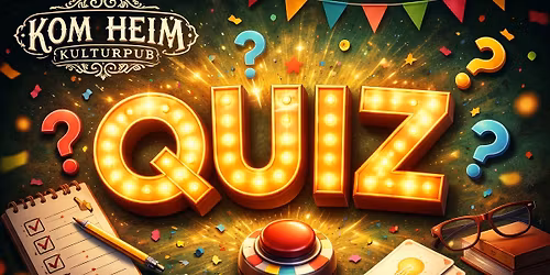 Kom Heim Quiz 5 - 26 (UTSOLGT)