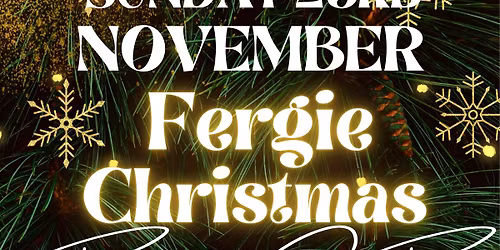 FERGIE CHRISTMAS FOOD & GIFT FAIR