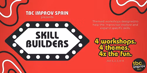 Improv Skill Builders w\/ TBC Spain - A series of 4 elective classes