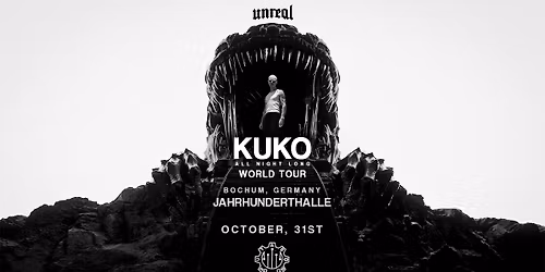 UNREAL x Mutabor pres. KUKO All Night Long World Tour