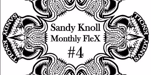Sandy Knoll Monthly FleX #4