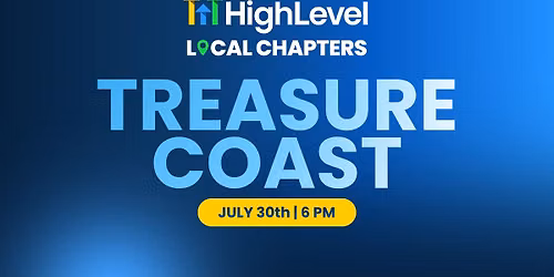 First Official HighLevel Treasure Coast Meetup
