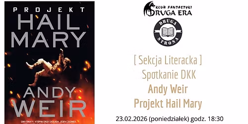Spotkanie DKK - Andy Weir - Projekt Hail Mary