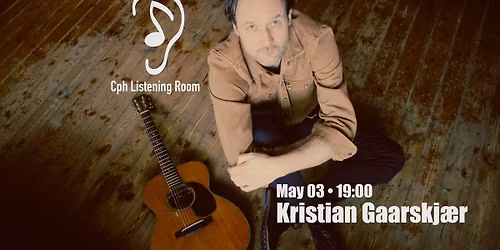 Cph Listening Room Feat: Kristian Gaarskj\u00e6r