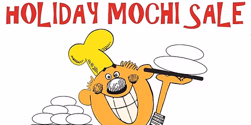 Mochitsuki (Holiday Mochi Sale)