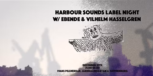 Harbour Sounds Label Night @Ivans Pilsnerbar