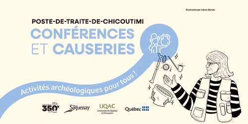 \u00c9rik Langevin - La pal\u00e9o-histoire du Poste-de-traite-de-Chicoutimi
