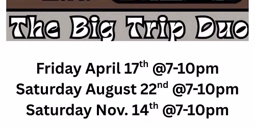 The Big Trip Duo