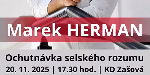 VYPROD\u00c1NO! P\u0159edn\u00e1\u0161ka: Marek Herman - Ochutn\u00e1vka selsk\u00e9ho rozumu