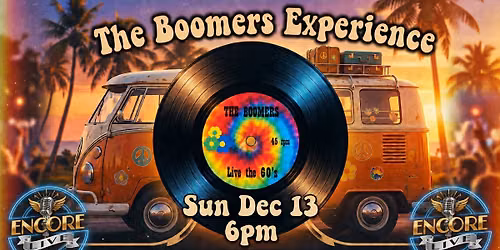 The Boomers Experience at Encore Live