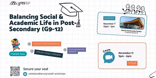 Balancing Social & Academic Life in Post-Secondary (G9-12)